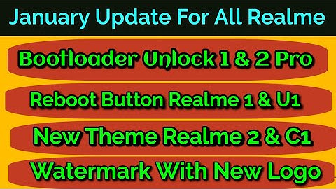 Realme 1 Update Bootloader Unlock, New Theme, New Logo Watermark & Reboot Button |  Atul Tech