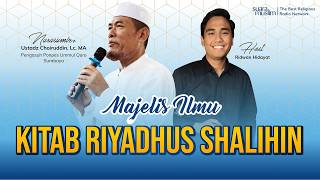 Dunia Hanya Sementara, Akhirat Kekal Selamanya | Riyadhus Shalihin | Ust Choiruddin, Lc. MA