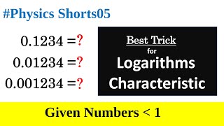 Log Characteristics Trick for less than one #shorts #basicmathematicsforphysics #logtable