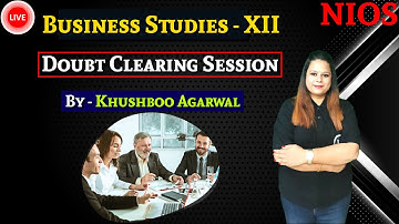 Business Studies | Doubt Clearing Session | By Khushboo Agarwal | NIOS पाठशाला | NIOS | BUSINESS
