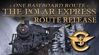 THE POLAR EXPRESS - One Baseboard Route | Route Release [TRS19 - 4K]