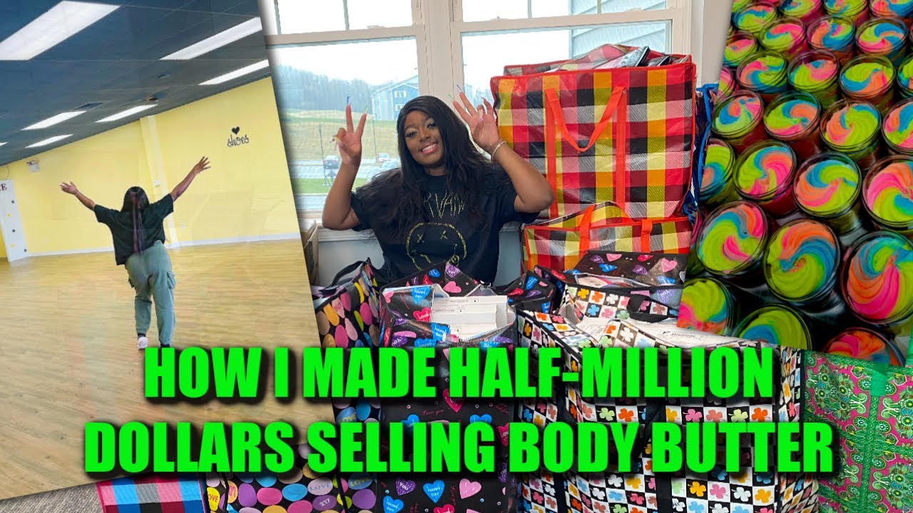 I MADE HALF A MILLION DOLLARS FROM SELLING BODY BUTTERS | KYMANI ASHANTI