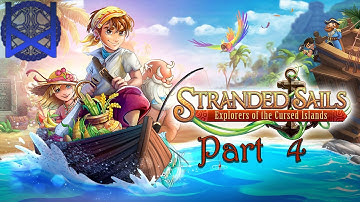 Stranded Sails: Explorers of the Cursed Islands Part 4