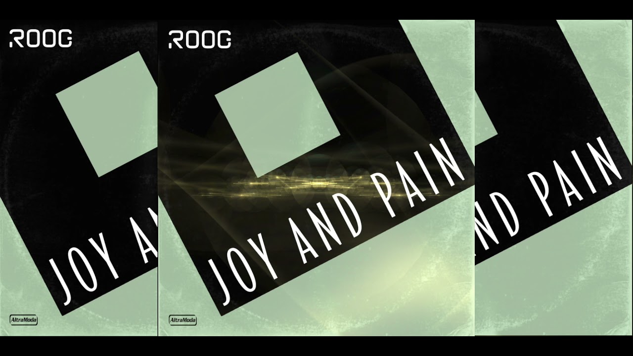 Roog - Joy & Pain (Extended Mix)