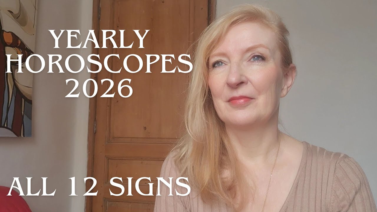 Yearly horoscopes 2026 ALL SIGNS