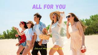 Edward Maya Ft. Ace Of Base  -  All For You @FruitMusica