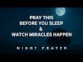 Pray This Before Bed and Release Every Burden to God | Powerful Night Prayer for Deep Peaceful Sleep