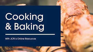Cooking and Baking with JCPL's Online Resources
