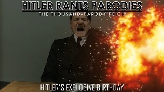 Hitler's explosive birthday