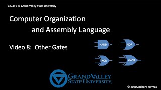 CIS 351 Video 8: Other Gates