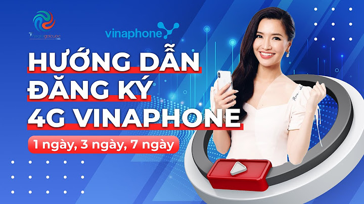 Hướng dẫn đăng ký 4g vinaphone ngày