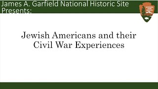 US Civil War: Jewish Americans and their Civil War Experiences