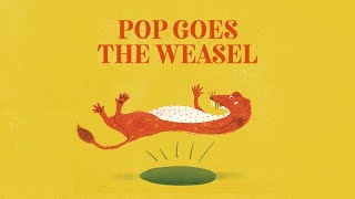 Pop Goes the Weasel | Classic Folk Songs for Kids