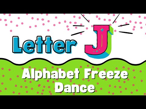 Letter J Freeze Dance