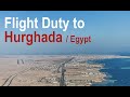 Hurghada Intl.Airport (HRG, HEGN) with Captain Max View 👉 Flight Duty to   🛫 Egypt  [4K]