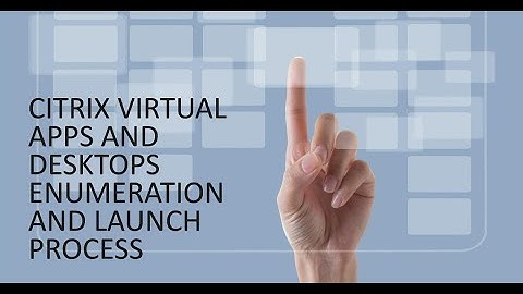 Citrix Virtual apps and Desktop Enumeration process #cloudsoft #ctirx #azure #virtualapps #xenapp