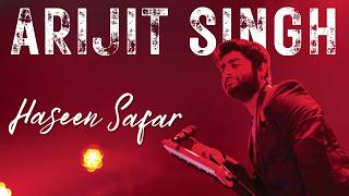 Haseen Safar | Arijit Singh | Romantic Song screenshot 5
