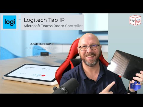 Ditch the Box - Logitech Tap IP Touch Controller for Microsoft Teams Rooms