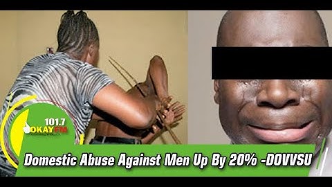 Domestic Abuse Against Men Up By 20% -DOVVSU