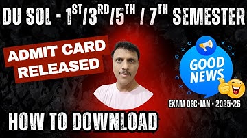 DU SOL 1/3/5/7  Semester Admit Card Released How To Download | Hall Ticket SOL Exam Download 1/3/5