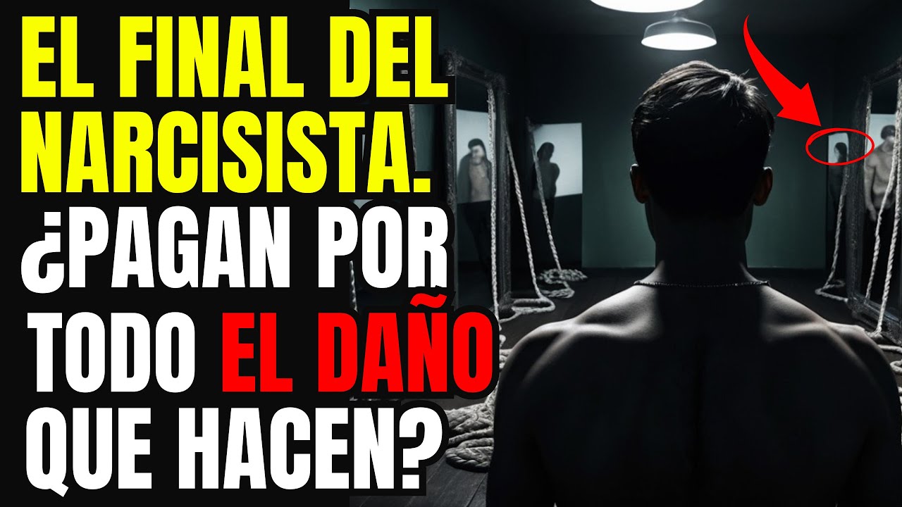 El KARMA del NARCISISTA ¿Pagan por el daño que hacen? | psicología - #narcisismo