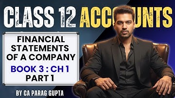 How to prepare Balance Sheet ? | Financial Statements of a Company - 1 | Class 12 | Accounts