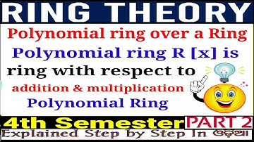 Polynomial Ring|Introduction|Ring Theory-1|Bsc-Math(H)|2nd Year|Unit-3|4th-Sem|CBCS|Part-2