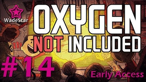 Oxygen Not Included Let