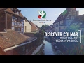 Discover colmar city in alsace region of france