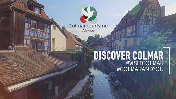 Discover Colmar city in Alsace region of France