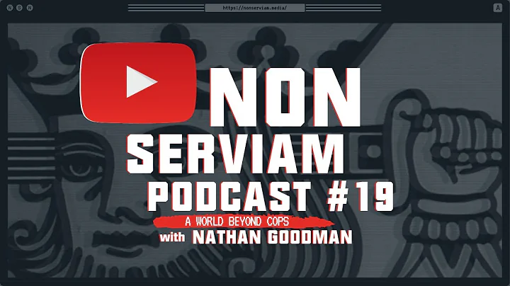 Non Serviam Podcast #19 | Nathan Goodman - A World...