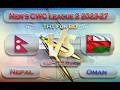 Nepal Vs Oman | OMA v NEP | Men's CWC League 2 Live Score Streaming &amp; Updates 2023-27