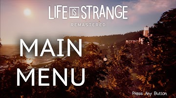 Life is Strange Remastered | Main Menu Theme | 1 Hour Version