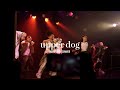 【upper dog】RIZE UP 2025 Summer @Sendai Rensa