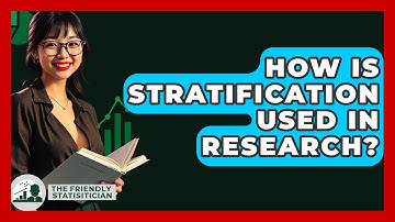 How Is Stratification Used In Research? - The Friendly Statistician
