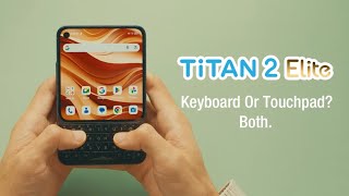 Unihertz Titan 2 Elite Third Teaser Released - Touch Keyboard Revealed as QWERTY Phone Wars Begin screenshot 5