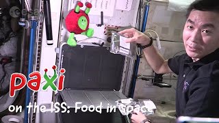 Paxi on the ISS: Food in space