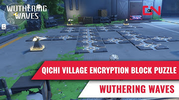 Qichi Village Encryption Block Puzzle Wuthering Waves