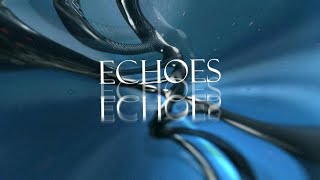 ECHOES