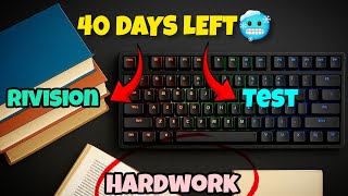 40 days left 🥶|| iit jee aspirant life 🔥🎯|| #motivation#jee#neet#upsc#trending#pw#vlogs#aspirants 
