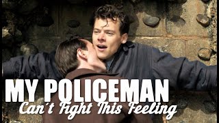 My Policeman | Tom \& Patrick | Gay Romance | Can't Fight This Feeling