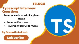 Part 2: Reverse each word of given string using Typescript #telugu #typescript