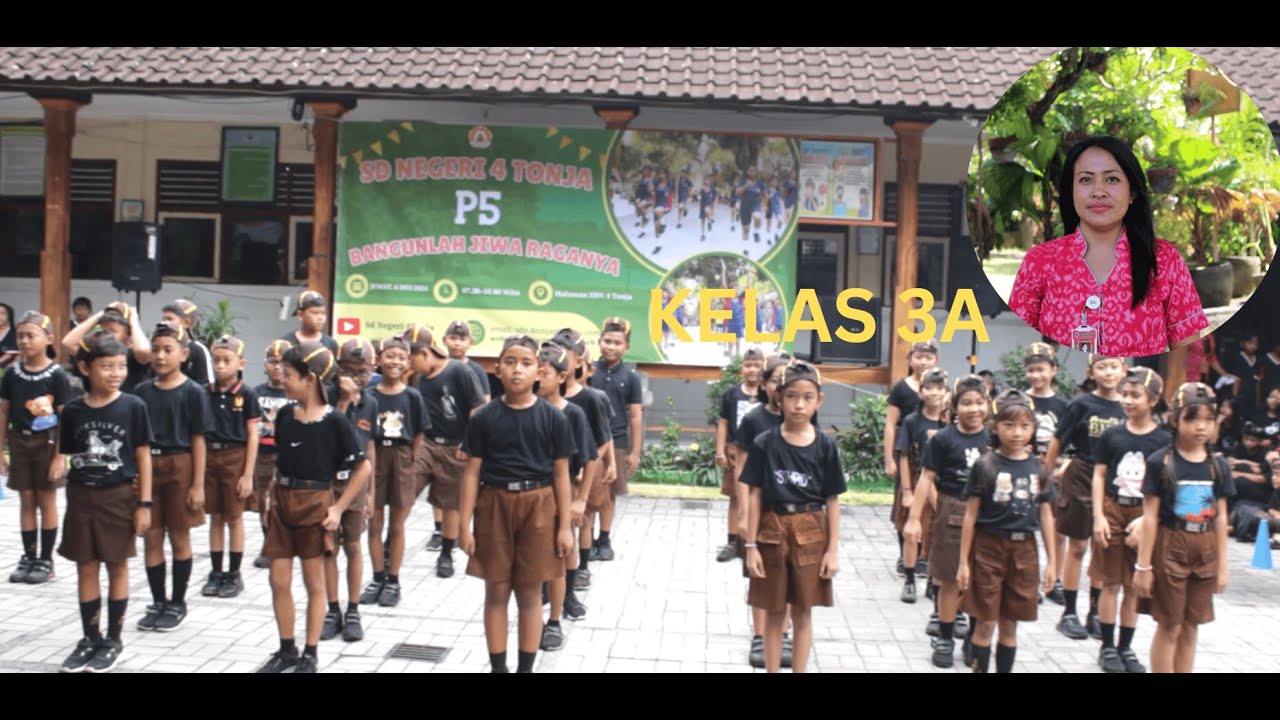 PENAMPILAN KELAS 3A//P5/SD NEGERI 4 TONJA DENPASAR/2024