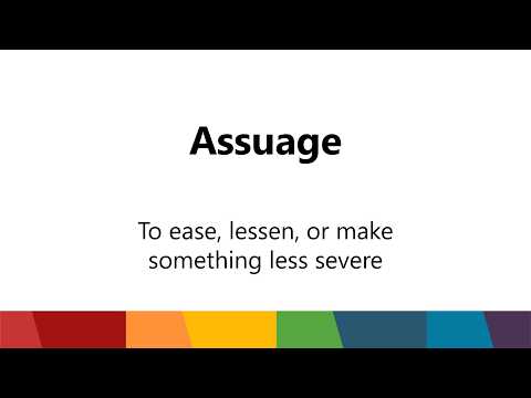 Assuage GRE Vocabulary | Definition, Synonyms, and Antonyms