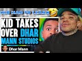 Dhar Mann - Kid TAKES OVER DHAR MANN STUDIOS, What Happens Is Shocking [reaction]