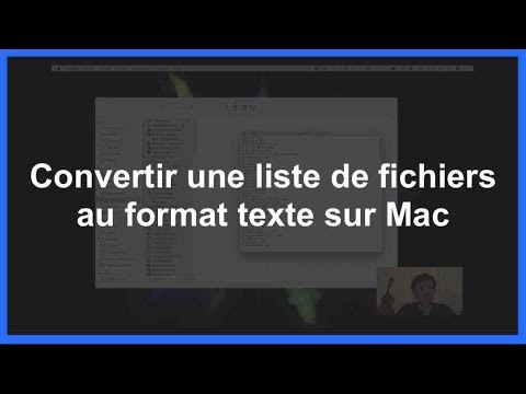 Convertir une liste de fichiers au format texte sur Mac