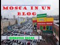 video 34 - Dubrovka (Mosca) il mercato delle grandi firme a prezzi piccoli - vivere in Russia