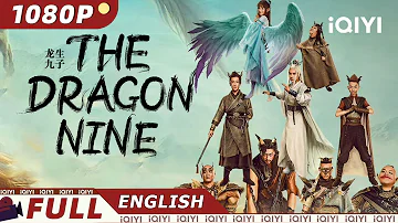 【ENG SUB】The Dragon Nine | Action, Comedy, Fantasy | Chinese Movie 2023 | iQIYI Movie English