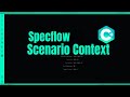 104 scenario context in specflow how to share data between steps  working with scenario context