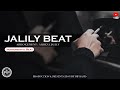 Jalily Beat Instrumental Beat Disslove Beat 